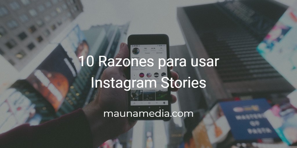 por qué Instagram Stories