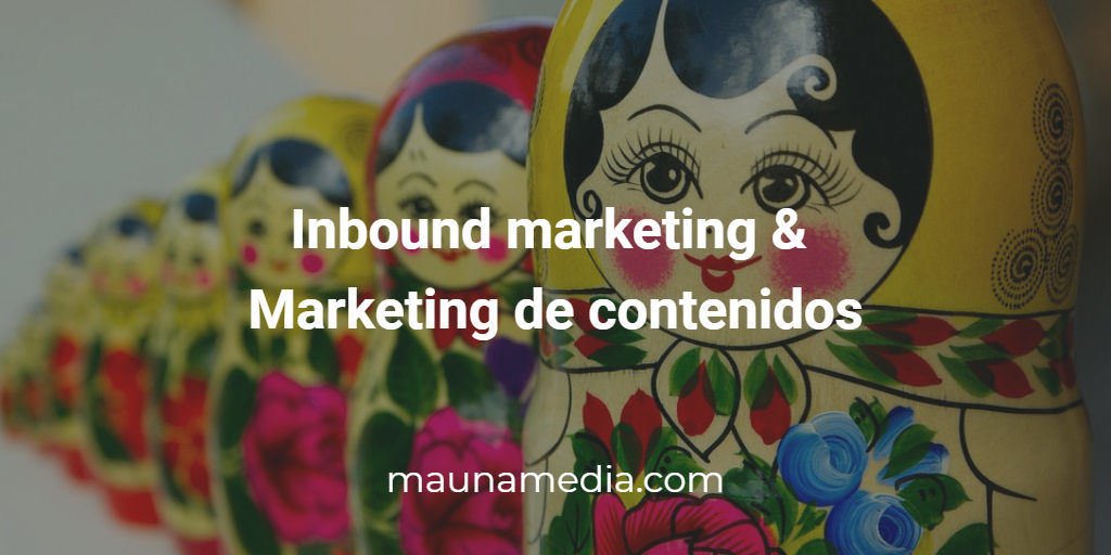 inbound markeitng & marketing de contenido